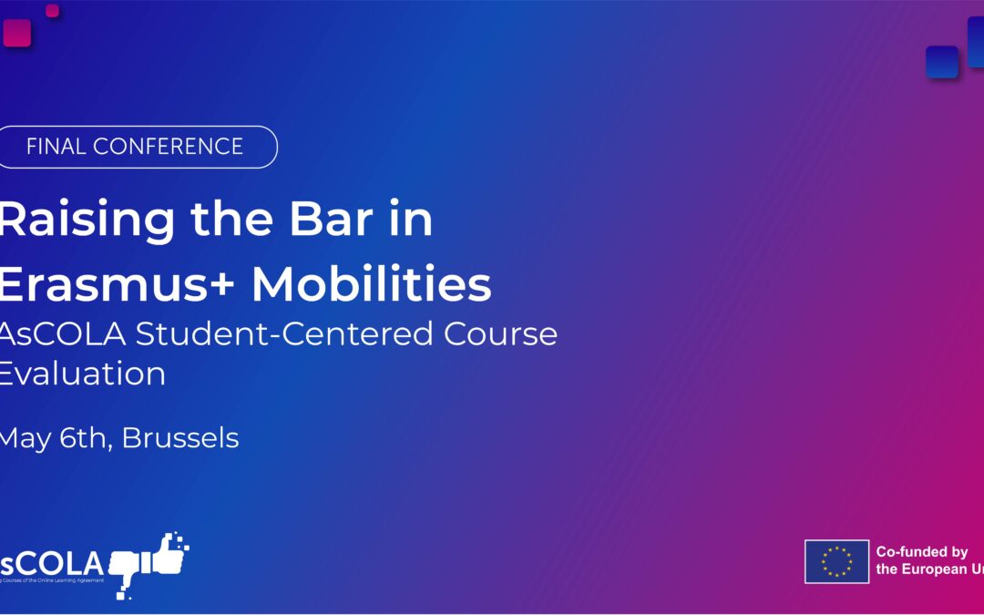 Raising the Bar in Erasmus+ Mobilities: AsCOLA Student-Centered Course Evaluation